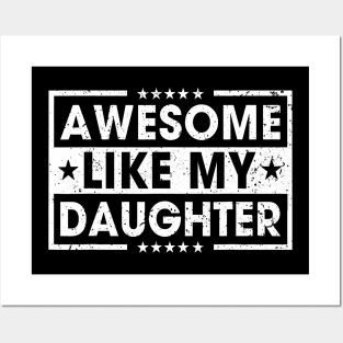 Awesome Like My Daughter Retro Funny Sayings Father Mom Dad Posters and Art